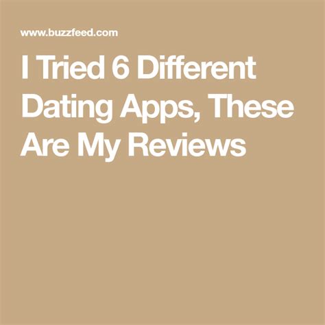 I Tried 6 Different Dating Apps, These Are My Reviews